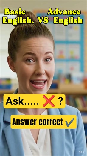 basic English VS Advance English! #shorts #easyenglisheveryday #speakconfidentenglish #english