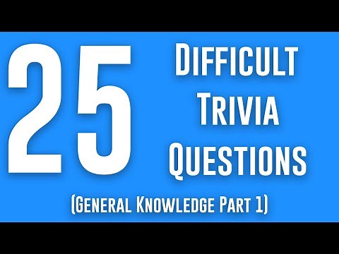 25 Difficult Trivia Questions: Trivia Questions Read Out Loud (General Knowledge Pub Quiz) Part 1