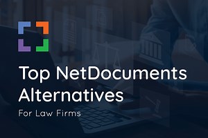 Top NetDocuments Alternatives for Law Firms in 2024