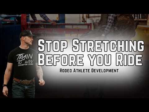 Rodeo Athlete Development | Essential Pre-Ride/Workout Warm-Up Strategy
