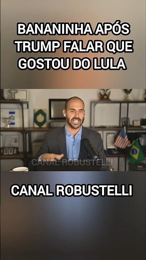 EDUARDO BANANINHA'S REACTION AFTER TRUMP'S PRAISE TO LULA