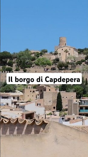 Il borgo di Capdepera a Maiorca