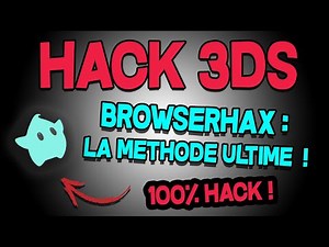 💎 COMMENT HACKER SA 3DS / 2DS EN 2020 AVEC BROWSERHAX ! 💎