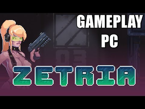 Zetria - Gameplay PC #Zetria