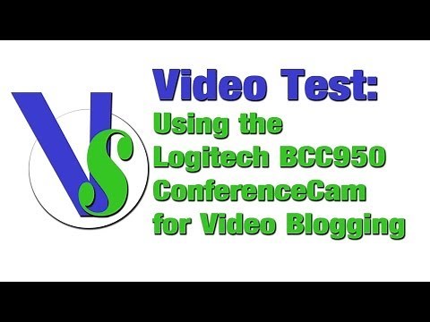 Logitech BCC950 ConferenceCam Video Test