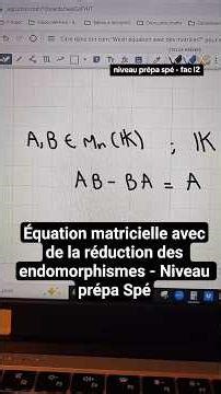 Matrix equation with reduction of endomorphisms - Prep level