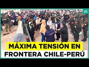 Máxima tensión en límite entre Chile y Perú: 100 km de frontera resguardados por militares peruanos