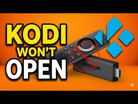 Kodi Won't Open on Fire TV Stick? Try This First