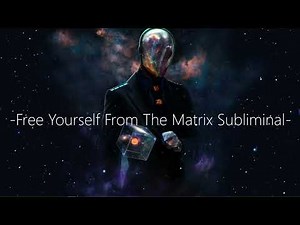 Free Yourself from the Matrix Subliminal