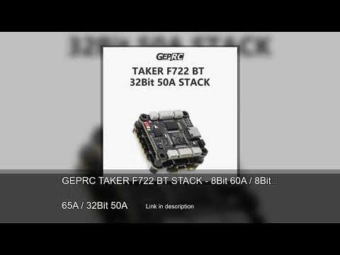 GEPRC TAKER F722 BT STACK - 8Bit 60A / 8Bit 65A / 32Bit 50A