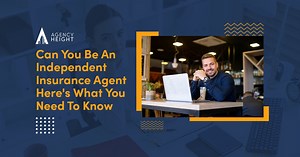 Easy Ways to be an Independent Insurance Agent in 2025 - Agency Height