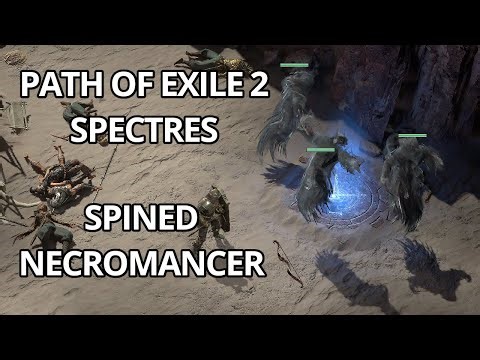 Path Of Exile 2 Spectres 0.3.0c Act4 - Spined Necromancer - Ranged Caster