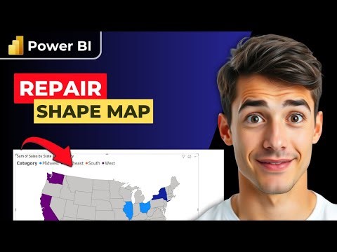 How To Create And Repair Shape Maps In Power BI (Easiest Way) (2025 Guide)