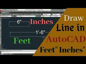 How to Draw line in Feet & Inches in AutoCAD | AutoCAD Basics |