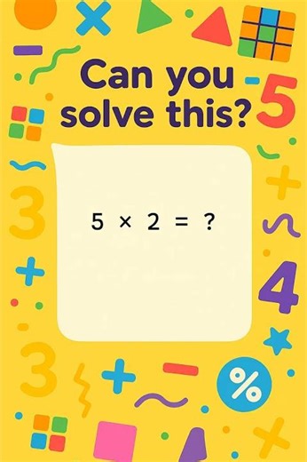 Missing Number Multiplication Challenge! 5 x 2 = ?