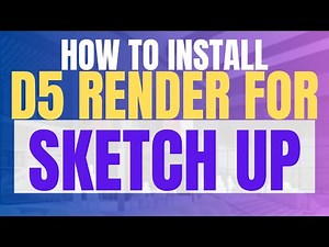 How to Install D5 Render For SketchUp (2025 Update, Step By Step Installation Guide)