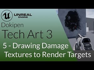 Drawing Damage Texture to Render Targets - Unreal Engine 4 Tech Art S03E05