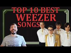 Undeniably the top 10 best WEEZER songs | History & Ranking
