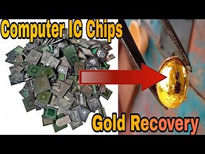 IC Chips Gold Recovery | Gold from IC Chips | Gold Recycle from IC Chips