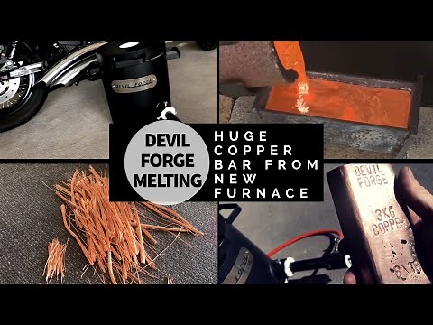 Devil Forge Copper Melting - New Furnace Makes Huge 3kg Copper Bar