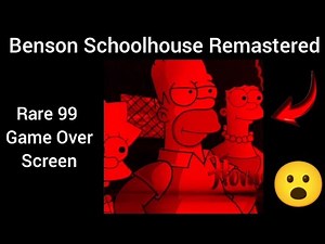 Benson Schoolhouse Remastered - Rare 99 Game Over Screen [Baldi's Basics Mod]