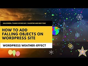 How to add falling objects on WordPress site | Weather Effect Wordpress