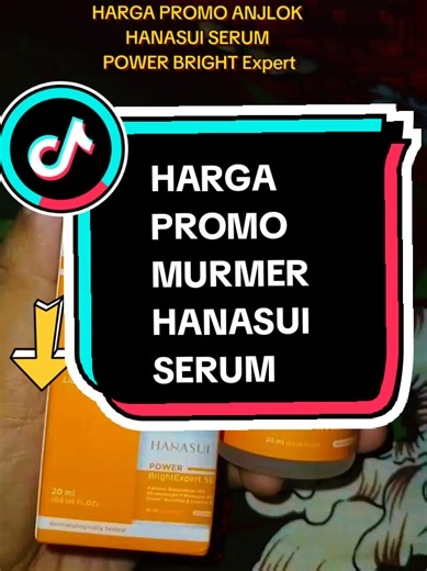#hanasuiserumpowerbrightexpert #promo murmer #hanasui serum