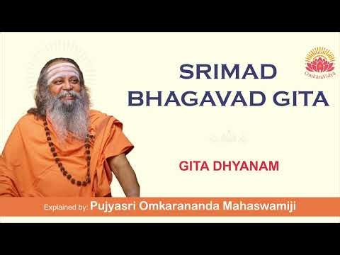 011 Srimad Bhagavad Gita | Dhyana Shlokas 7 | Swami Omkarananda | English