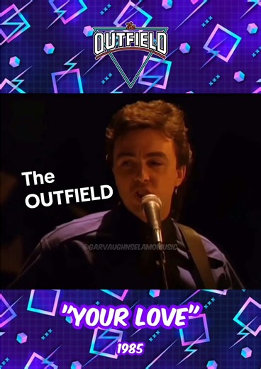 The Outfield - 'Your Love' (1986) | Classic 80s Rock