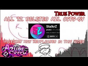 All 12 Deleted Azure Latch Original Soundtracks By ‪@StalkrZ‬ | REUPLOAD / MUSIC PLAYLIST ARCHIVE