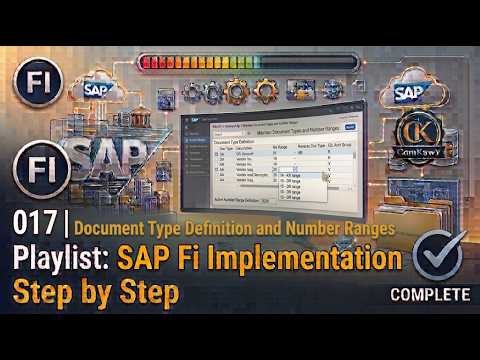 17 | Document Types & Number Ranges in SAP | SAP FI Implementation