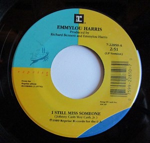 Emmylou Harris - I Still Miss Someone