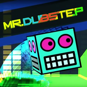 Geometry Dash: Mr. Dubstep