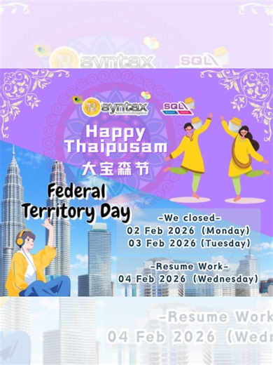 亲爱的伙伴 / 客户： 祝大家大宝森节、联邦直辖区日双节快乐！ 为欢庆佳节，我司将安排放假休息，具体时间如下： 📅 放假时间：2 月 2 日（大宝森节补假）—2 月 3 日（联邦直辖区日补假） 📅 复工时间：2 月 4 日（星期三） 假期期间若有紧急事宜，我们将在复工后第一时间为您处理。 感谢您的理解与支持，顺祝佳节安康！ --- Dear Partners/Clients, Warm greetings to you all! Wishing you a joyful Thaipusam and Federal Territory Day! To celebrate the festivals, our company will be on holiday with the following arrangements: 📅 Holiday: February 2 (Thaipusam Compensatory Leave) – February 3 (Federal Territory Day Compensatory Leave) 📅 Resumption of Work