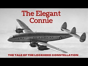 Elegance in the skies: The Lockheed Constellation