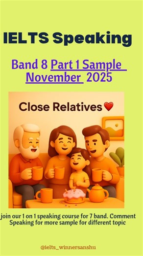2.4K views · 53 reactions | IELTS Speaking November 2025 Part 1: Close Relatives. Who are your close relatives?? Comment Speaking for more samples. #ielts #ieltspreparation #ieltstips #ieltsspeaking #reels #ielts_winnersanshu #instagram #ieltsprediction #ieltsclass #ieltslessons #ieltsexam #family #relatives #love | Anshu Ielts Winner | Facebook