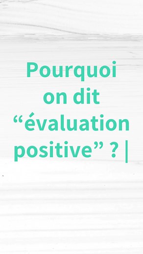 4.1K views · 25 reactions | L’utilisation de l’évaluation “positive”...