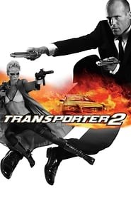 Transporter 2 (2005) - AZ Movies