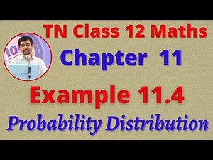 12th Maths Example 11.4 Probability Distributions CHAPTER 11 – TN New SyllabusTN New Syllabus