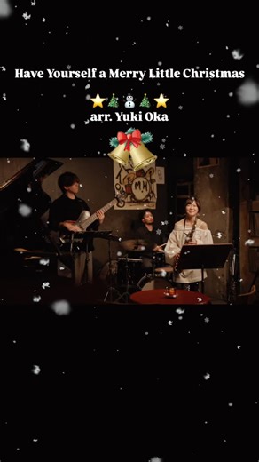岡勇希 on Instagram: "⭐️🎄⛄️🎄⭐️ ❄︎ Have Yourself a Merry Little Christmas arr. by Yuki Oka ❄︎ with Yuki Hirate (pf Ryo Miyachi (ba Masato Mori (dr at Jazz House Roppongi alfie Video by @momoha_.s Thank You✨ #yukioka#岡勇希#yukihirate#平手裕紀#ryomiyachi#宮地遼#masatomori#守真人#Christmas#クリスマス#happyholiday#sax#saxophone#サックス#jazz#funk#music#tokyo#japan#winter#alfie#roppongi#六本木#東京#日本#アルフィー"