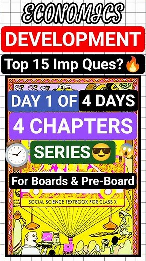 Class 10 Economics Chapter 1 Development Top 15 PYQ's for Boards🔥Day 1 of 4 Days 4 Chapters Series😎