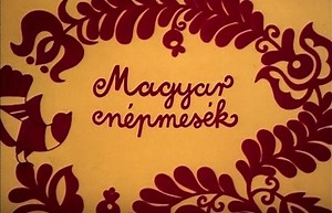 Gyerekkorunk kedvenc meséi: 10 Magyar népmese (videó)