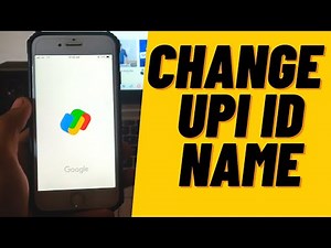 How to Change UPI ID Name in Google Pay | How To Change UPI ID Name in Google Pay