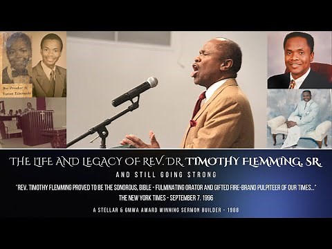A Documentary on The Life And Legacy of Rev. Timothy Flemming, Sr.: "Still Going Strong"