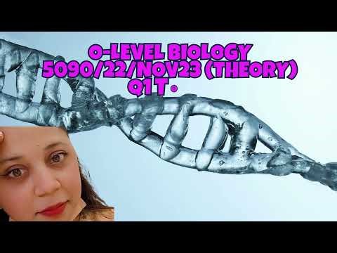 O level Biology 5090/22 October-November 23 theory paper solved Q1 TO Q4- Cambridge O level Bio 5090