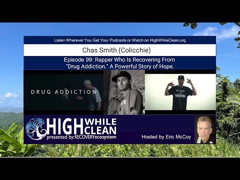 Chas Smith (Colicchie): Rapper, Who's song "Drug Addiction," Is a Powerful Message of Hope.