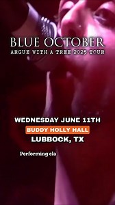 Blue October Argue With A Tree 2025 Tour. We are making our way back this summer and bringing ALL the hits from our early catalog. 💙 Don’t miss us live Wednesday, June 11th in Lubbock, TX @ Buddy Holly Hall. 🎤🎸 Tickets on sale now! | Blue October