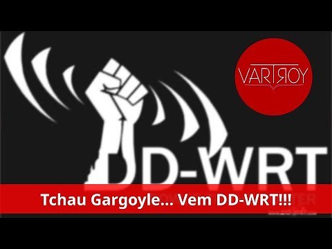 DD-WRT - expandindo os horizontes do seu roteador
