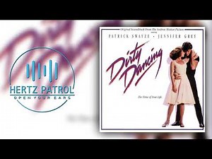 Dirty Dancing Original Soundtrack - I've Had The Time Of My Life - 432hz