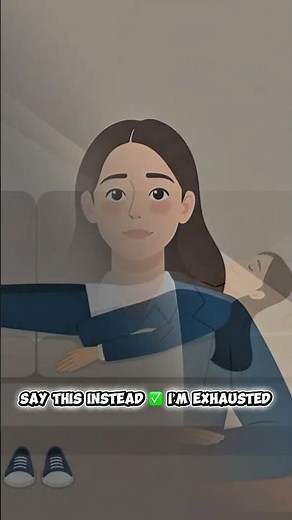 Stop saying “I’m very tired” ❌